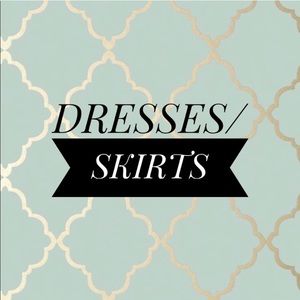Dresses/Skirts